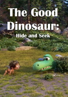 The Good Dinosaur: Hide and Seek Trailer