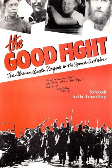 The Good Fight: The Abraham Lincoln Brigade in the Spanish Civil War Trailer