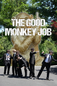 The Good Monkey Job Trailer
