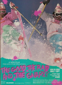 The Good, the Rad and the Gnarly Trailer