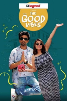 The Good Vibes Trailer