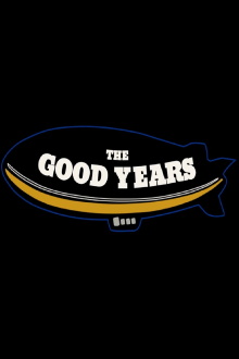 The Good Years Trailer