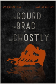The Gourd, the Brad, and the Ghostly Trailer