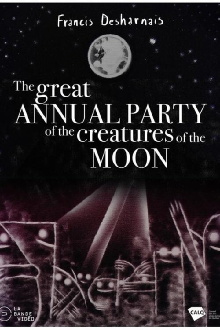 The Great Annual Party of the Creatures of the Moon Trailer