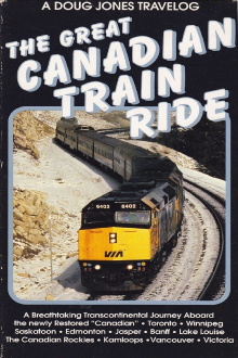 The Great Canadian Train Ride Trailer