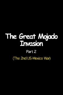 The Great Mojado Invasion, Part 2 Trailer