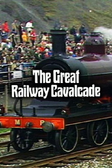 The Great Railway Cavalcade: Rocket 150 at Rainhill Trailer