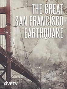 The Great San Francisco Earthquake Trailer