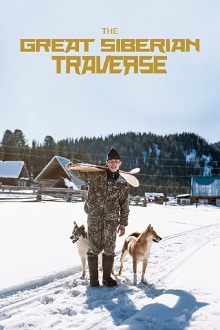 The Great Siberian Traverse Trailer