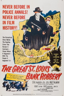 The Great St. Louis Bank Robbery Trailer