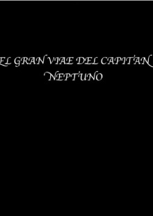 The great voyage of Captain Neptune Trailer
