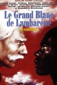 The Great White of Lambarene Trailer