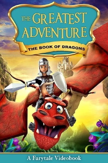 The Greatest Adventure: Book Of Dragons Trailer