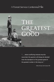 The Greatest Good: A Forest Service Centennial Film Trailer