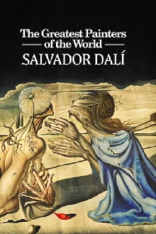 The Greatest Painters of the World: Salvador Dalí Trailer
