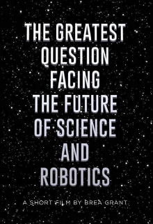 The Greatest Question Facing the Future of Science and Robotics Trailer