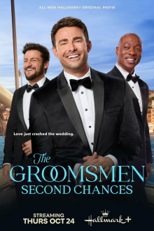 The Groomsmen: Second Chances Trailer