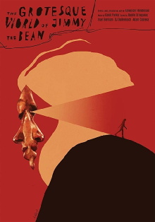 The Grotesque World of Jimmy the Bean Trailer