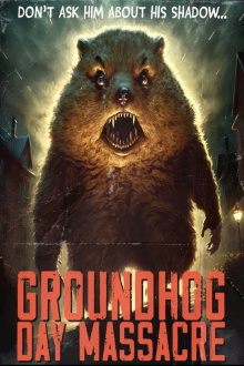 The Groundhog's Day Massacre Trailer
