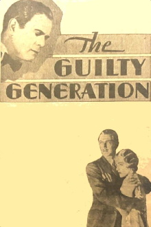 The Guilty Generation Trailer