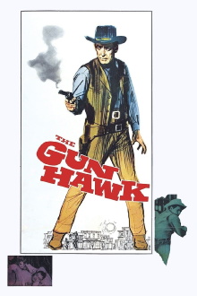 The Gun Hawk Trailer
