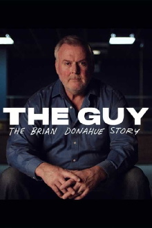 The Guy: The Brian Donahue Story Trailer