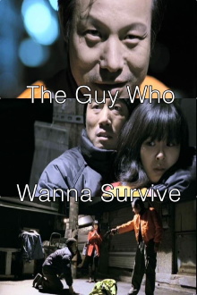 The Guy Who Wanna Survive Trailer