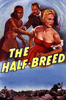 The Half-Breed Trailer