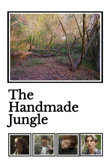 The Handmade Jungle Trailer