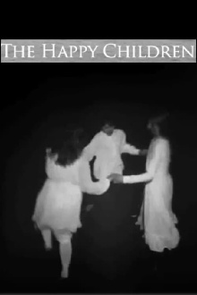 The Happy Children Trailer