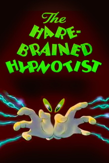 The Hare-Brained Hypnotist Trailer