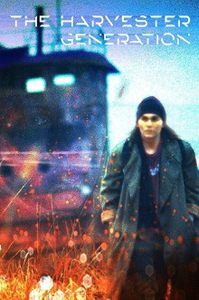 The Harvester Generation Trailer