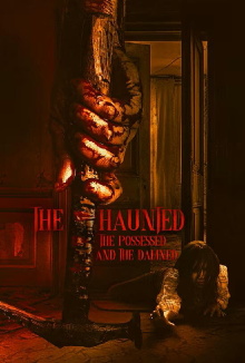 The Haunted, the Possessed and the Damned Trailer