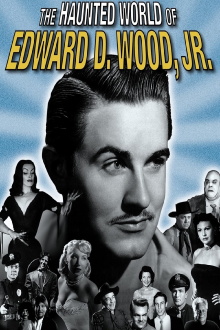 The Haunted World of Edward D. Wood, Jr. Trailer