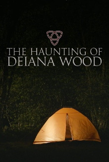 The Haunting of Deiana Wood Trailer