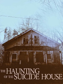 The Haunting of the Suicide House Trailer