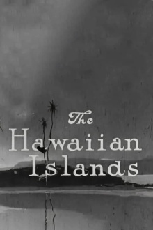The Hawaiian Islands Trailer