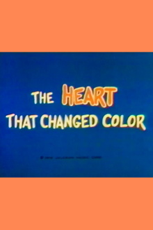 The Heart That Changed Color Trailer
