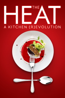 The Heat: A Kitchen (R)evolution Trailer