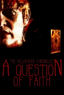 The Hellraiser Chronicles: A Question of Faith Trailer