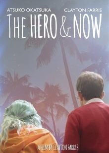 The Hero & Now Trailer