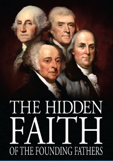 The Hidden Faith of the Founding Fathers Trailer