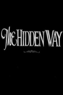 The Hidden Way Trailer