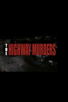 The Highway Murders Trailer