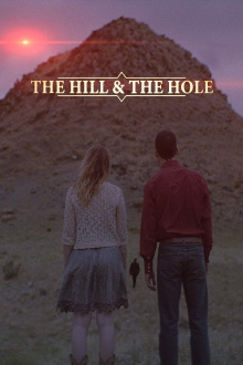 The Hill and the Hole Trailer