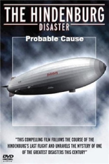 The Hindenburg Disaster: Probable Cause Trailer
