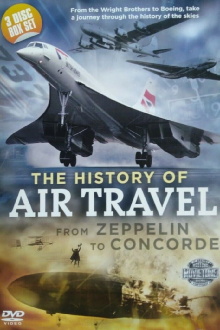 The History of Air Travel: From Zeppelin to Concorde Trailer
