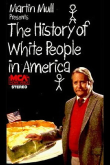 The History of White People in America Trailer