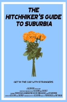 The Hitchhiker's Guide to Suburbia Trailer