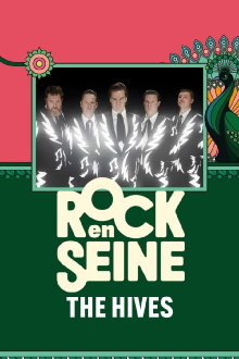 The Hives - Rock en Seine 2024 Trailer